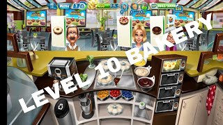 COOKING FEVER BAKERY LEVEL 10 GAMEPLAY  upgraded restaurant [upl. by Fillender777]