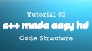 C Made Easy HD Tutorial 2  Code Structure [upl. by Olaznog]