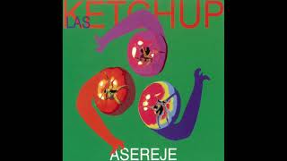 Asereje  Las Ketchup Radio Version [upl. by Danila]