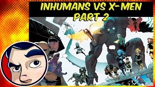 Inhumans Vs XMen quotA New Eraquot 2  InComplete Story  Comicstorian [upl. by Atolrac]