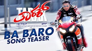 Ba Baro Song Teaser  Tarak Kannada Movie Songs  Darshan Sruthi Hariharan  Arjun Janya  Prakash [upl. by Anitnauq]