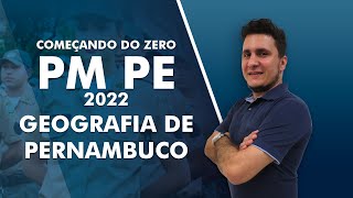 Começando do Zero PM PE 2022  Geografia de Pernambuco  AlfaCon [upl. by Nauqyt317]