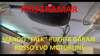 Cómo programar el mando a distancia FALK del motor de puerta de garaje ROSSO EVO de MOTORLINE [upl. by Sualokin]