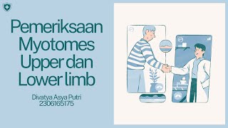 Pemeriksaan Myotome Upper dan Lower Limb  Divatya Asya  Fisioterapi UI 2023 [upl. by Macintyre]