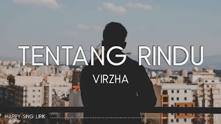 Virzha  Tentang Rindu Lirik [upl. by Ilka900]