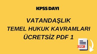 Kpss Vatandaşlık Temel Hukuk Kavramları PDF Part 1 [upl. by Terag]