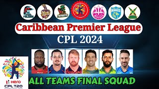 CPL 2024  All Teams Final Squad  All Teams Final Squad CPL 2024  Caribbean Premier League 2024 [upl. by Rother]