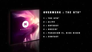 OVERWERK  02  Alive [upl. by Infeld]