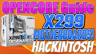 Gigabyte X299 Designare EX Opencore Hackintosh Bootoader Complete Guide  2020 [upl. by Corina747]