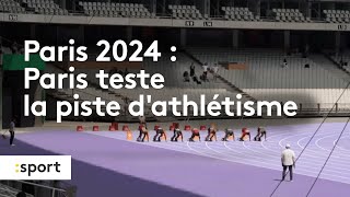 Paris 2024  les tests de la piste d’athlétisme [upl. by Enyawd877]