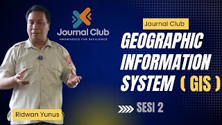 Journal Club  Geographic Information System GIS Part 2 [upl. by Lossa]