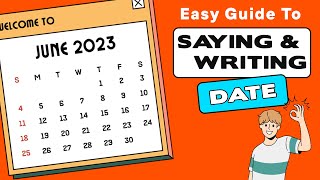 How to Say and Write the DATE Correctly in English [upl. by Debarath]