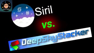 Kostenlose StackingProgramme im Vergleich Siril vs Deep Sky Stacker [upl. by Ahsemo154]