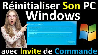 COMMENT REINITIALISER SON PC WINDOWS AVEC LINVITE DE COMMANDE [upl. by Sneed]