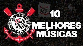 10 MELHORES CANTOS da TORCIDA do CORINTHIANS  GAVIÕES DA FIEL  Legendado [upl. by Samford]