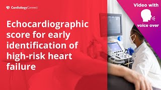 An Echocardiographic Score Could Identify HighRisk Decompensated HF Patients [upl. by Lewej]