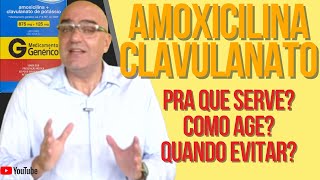 AMOXICILINA CLAVULANATO tudo o que você precisa saber [upl. by Eng300]