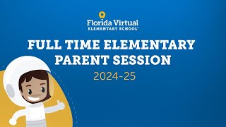 Full Time Elementary Parent Session 202425 [upl. by Fachini402]