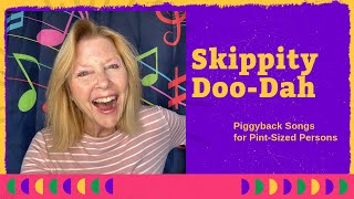 SkippityDooDah A Skipping Singalong for Preschoolers [upl. by Savadove]