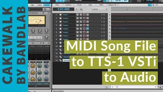 Importing MIDI Song File into Cakewalk by Bandlab and use TTS1 for GM Audio [upl. by Kwapong730]