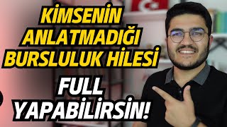 Kimsenin Anlatmadığı Bursluluk Hilesi  Full Yapabilirsin [upl. by Nedia]