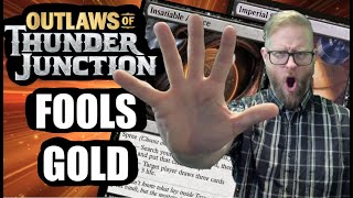 Players Are Being TRICKED With Fools GoldPlayers Should NOT Buy Outlaws Of Thunder Junction [upl. by Yeaton199]