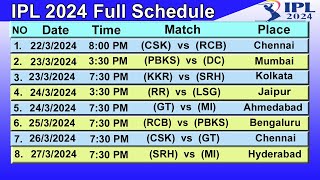 IPL Schedule 2024 Dates and Time List of All Matches  IPL Fixtures 2024 [upl. by Ibur735]