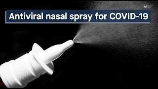 Innovative nasal spray demonstrates potential for COVID19 management [upl. by Elagiba]