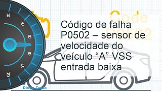 Solução do código de falha P0502 descodificação causas reinicialização [upl. by Eiznekam970]