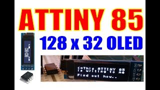 ATTINY85 driving I2C Oled 128 x 32 Display [upl. by Duthie]