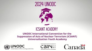 UNODC ICSANT Universalization Youth Academy [upl. by Euphemiah501]