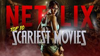 WARNING These are the SCARIEST Movies on Netflix [upl. by Kubetz]