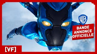 Blue Beetle – Bande annonce officielle 2 VF – Xolo Maridueña Bruna Marquezine [upl. by Nagaek]