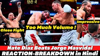 Nate Diaz Beats Jorge Masvidal By Majority Decision  REACTION and BREAKDOWN in Hindi  Namaste UFC [upl. by Yllehs]