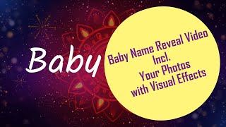 Baby Name Reveal Video with Photos amp Visual Effects [upl. by Audrey741]