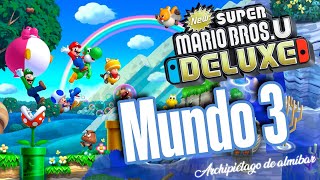 New Super Mario Bros U Deluxe 2019  Mundo 3 [upl. by Haisa]