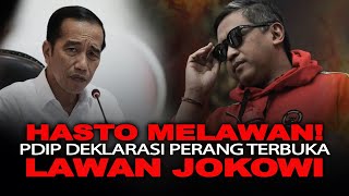 HASTO MELAWAN PDIP DEKLARASI PERANG TERBUKA LAWAN JOKOWI [upl. by Ellehsyt359]