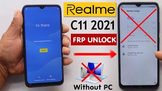 Realme C11 2021 Frp BypassUnlock Without PC  Fix Battery Usage Google Play Service Not Showing [upl. by Neemsay]