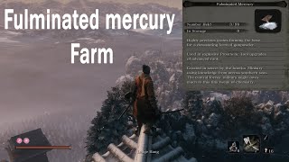 Sekiro  Fulminated mercury sekiro farm location Best Method [upl. by Edlin]