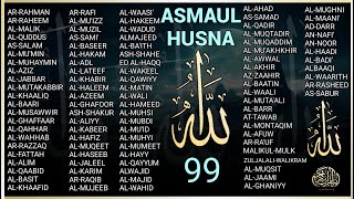 ASMAUL HUSNA MERDU DZIKIR 99 NAMA ALLAH DENGAN SUARA YANG INDAH  99 Names of ALLAH [upl. by Affrica]