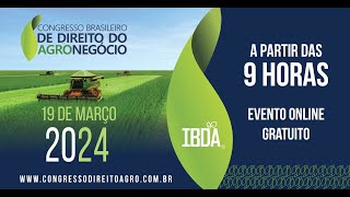 Congresso Brasileiro de Direito do Agronegócio  CBDA IV [upl. by Ardnak722]