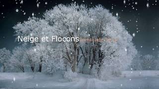 quotNeige et floconsquot  Doux et joli poème dhiver en musique  Poésie [upl. by Khalil714]