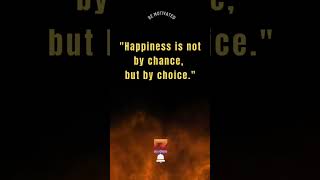 Happiness is not by chance but by choicedailyshorts [upl. by Einnaffit]