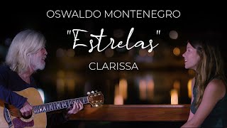 Oswaldo Montenegro e Clarissa  quotEstrelasquot [upl. by Kumler18]