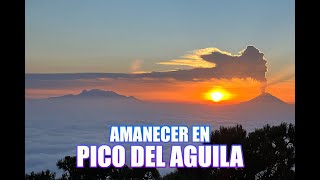 Amanecer en El Pico del Aguila [upl. by Pitchford]