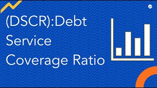 Debt Service Coverage Ratio DSCR Formula and Examples [upl. by Arrol]