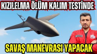 KIZILELMA ÖLÜM KALIM TESTİNE ÇIKIYOR  HAVADA SAVAŞ MANEVRALARI YAPACAK  EN UFAK HATAYA YER YOK [upl. by Trellas]