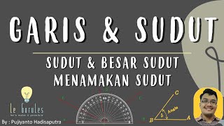 Garis dan Sudut 1  Pengenalan Sudut Sudut Sikusiku Mengukur Sudut  Matematika SMP [upl. by Fair]