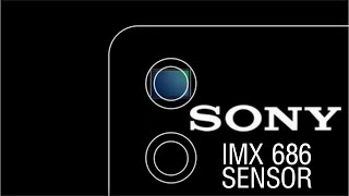 SONY IMX 686 SENSOR [upl. by Dira]