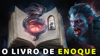 O LIVRO DE ENOQUE como você NUNCA VIU [upl. by Ymerej]